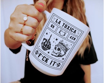 La Toxica Coffee Mug, Chula, Chismosa, Cabrona, Chingona, Perrona, Toxica, Gift for girlfriend, Gift for Latina, hispanic, Skull Mug, Rebel