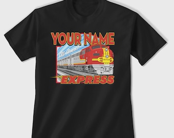 Custom Express T-shirt, Personalized Unisex Printed Train Tee Shirt, Your Name Express, Gift Train Fanatics Modeling Steam Diesel Electric