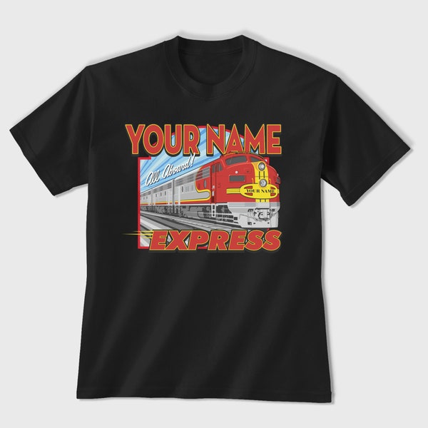 Custom Express T-shirt, Personalized Unisex Printed Train Tee Shirt, Your Name Express, Gift Train Fanatics Modeling Steam Diesel Electric