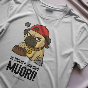 T-shirt “Se tocchi il mio cibo, muori!” – CaneMalefico | Maglietta divertente unisex in cotone