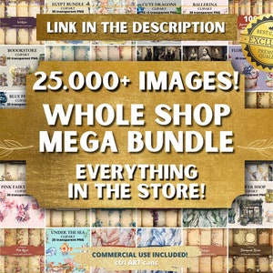 K&ouml;nnte beinhalten: Eine Collage aus digitalen Bildern zum Verkauf, die eine Vielzahl von Themen umfasst, darunter Einh&ouml;rner, Drachen, Schmetterlinge, Feen und mehr. Der Text "25.000+ IMAGES! WHOLE SHOP MEGA BUNDLE EVERYTHING IN THE STORE!" wird in einem goldenen Banner angezeigt.