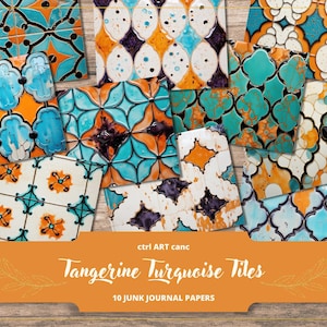 May include: A collection of decorative tiles in shades of turquoise, orange, and white, arranged on a wooden surface. The tiles feature various geometric and floral patterns. The text "Tangerine Turquoise Tiles" and "10 Junk Journal Papers" is visible.
