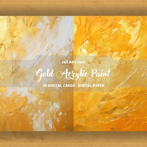 May include: Two digital paper designs featuring abstract gold and white acrylic paint textures. The text "Gold Acrylic Paint" and "10 DIGITAL CARDS - DIGITAL PAPER" is displayed on the image.