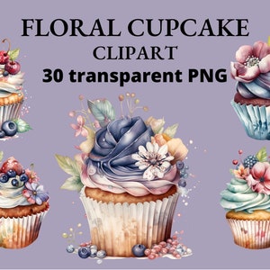30 Floral Cupcake Clipart, Watercolor Cupcake, Cupcake Birthday, Cupcake Party, Cupcake PNG, Junk Journal, transparent PNG, PNG Bundle