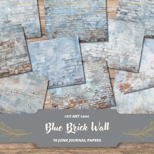 May include: Ten digital papers featuring a distressed blue brick wall background. These digital papers are perfect for junk journaling, scrapbooking, and other paper crafts.