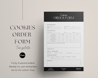 May include: A black and white printable cookie order form template with the text "Cookies Order Form" at the top. The form includes sections for client information, order information, delivery or pickup details, payment information, and final notes. The template is fully customizable and ready to use in A4 or US Letter size.