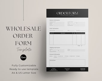 May include: A black and white order form template for wholesale businesses. The form includes sections for business information, order information, shipping information, payment information, and instructions. The template is customizable and ready to use.