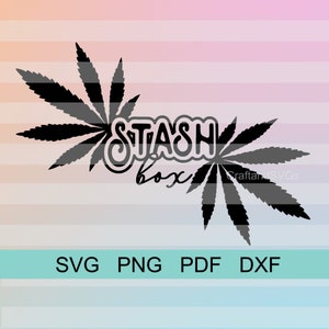 May include: A graphic design featuring the words "STASH box" in a stylized font, flanked by cannabis leaf silhouettes in black and gray. The design is set against a pastel striped background, with file type abbreviations below.