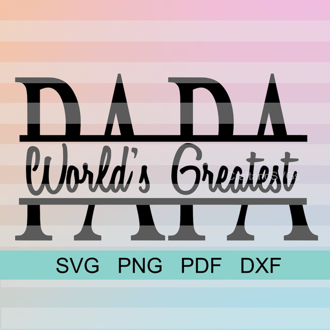 World's Greatest Papa Digital Download SVG PNG PDF Dxf Vector Cricut ...