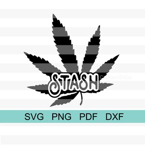 Stash SVG PNG PDF Dxf Vector Digital Download Cricut, Glowforge, Xtool ...