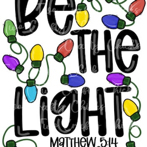 Seja a luz Luzes de Natal Mateus 5:14 Download digital PNG para sublimação