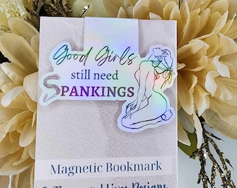 Magnetic Bookmark Good Girls Still Need Spankings
