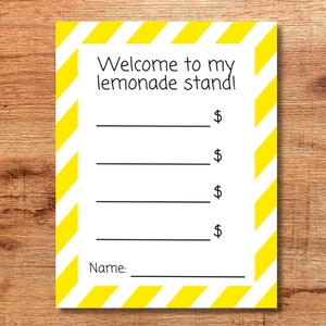 Może przedstawiać: Biało-żółty znak w paski z tekstem "Welcome to my lemonade stand!" i czterema pustymi liniami z symbolami dolara obok. Znak ma również pustą linię na imię.