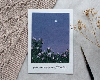 You are my favorite feeling - Premium Watercolor Postcard Hand Painted A6 Flowers Moon Greeting Card Gouache Art Print