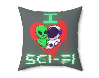 I Love Sci-Fi - Spun Polyester Square Pillow