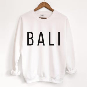 Bali Crewneck Sweatshirt, Bali Vacation, Bali Indonesia, Girls Trip Shirts, Bali Gift