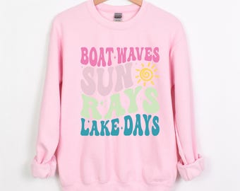 Boat Waves Lake Days Sweatshirt, Lake Life Shirt, Lake Summer,  Beach Waves Shirt, Boat Lover Gift