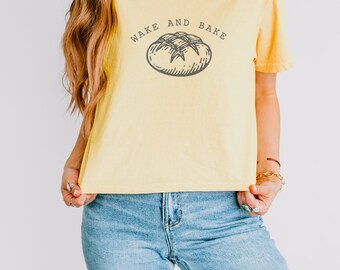 Comfort Colors Boxy Wake and Bake Shirt, Women's Boxy Tee, Sourdough T Shirt, Wake and Bake Shirt, Women's Boxy Shirt
