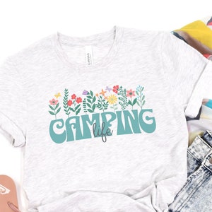 Camp Life Tshirt, Camping Life, Flower Shirt, Camp Shirt, Camping Gift, Outdoor Shirt, Nature Lover Gift