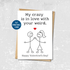 Lustige Valentinstag Karte für ihn, Valentinstag Karte für Mann, Meine Verrückte verliebt in deine seltsame Stick Leute druckbare Karte für Freund