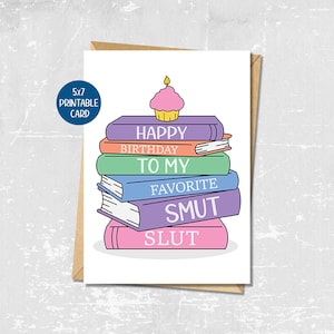 Bücherwurm Geburtstagskarte für Freund, Smut Schlampe Grußkarte für Buchliebhaber, Smutty Buchclub Geburtstagsgeschenk für sie, Smut Liebhaber