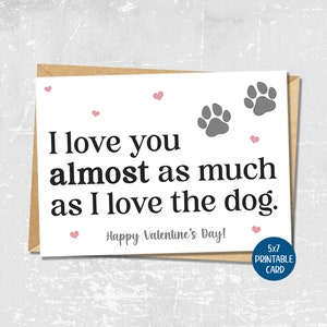 Hond Valentijnsdag kaart, afdrukbare Valentijnsdag kaart voor haar, grappige Valentijnsdag kaart voor hem, sarcastische kaart voor man, kaart voor vrouw