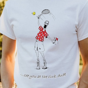Tennis Dude / Funny / Bachelor Party / not-so-serious / Thirsty / Father&#39;s Day / dad / Unisex Heavy Cotton Tee