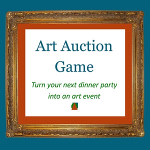 Art Auction Game: A Dinner Party Game or Cocktail Party Game- A Fun Original Printable Game for the Entire Evening
