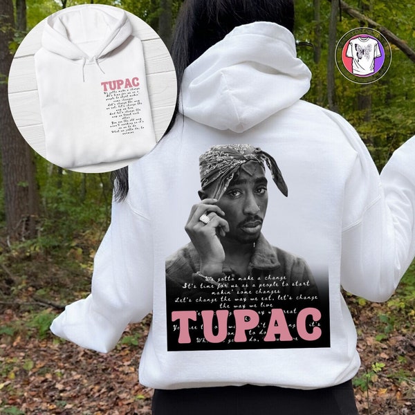 Tupac Unisex Changes Song Lyrics Hoodie, Tupac fan gift, tupac print, gift for him, gift for her, tupac shirt, Tupac sweater, notorious big