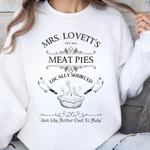 Mrs Lovetts sweatshirt, sweeney todd halloween shirt, Sweeney Todd Movie, Cool tees, sweeney todd t shirt, demon barber, sondheim