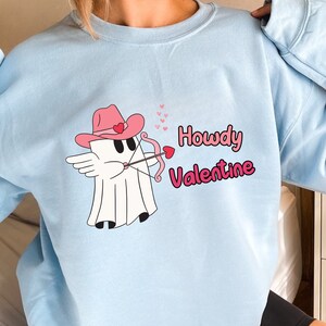 Howdy Valentines Day Sweatshirt, Valentines Day Shirt, Valentines Gift Shirt ,Cute Valentine Shirt, Valentine Ghost Sweatshirt