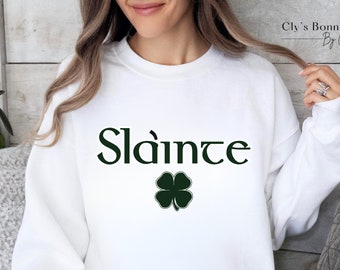 Slainte Sweatshirt, St Patricks Day Shamrock Shirt