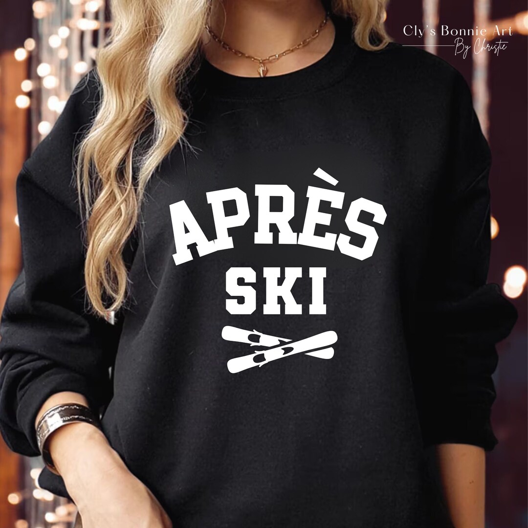 Après Ski Sweatshirt, Women's Trendy Sweatshirt, Ski Shirt, Cozy Ski — free download