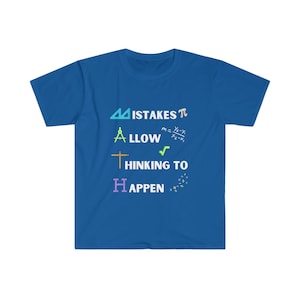 MATH T-shirt, Mistake Allow Thinking to Happen t-shirt, Math teacher shirt, inspirational math shirt