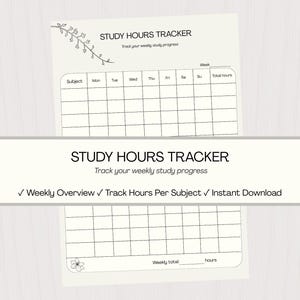 Op de afbeelding: Een studie-urentracker met de tekst "STUDY HOURS TRACKER" en "Track your weekly study progress". De tracker bevat een wekelijks overzicht, het volgen van vakken en een sectie voor het totaal aantal uren.