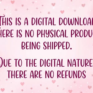 May include: A light pink background featuring a pattern of small hearts and stars in varying shades of pink and white. Dark purple text reads: This is a digital download. There is no physical product being shipped. Due to the digital nature, there are no refunds.
