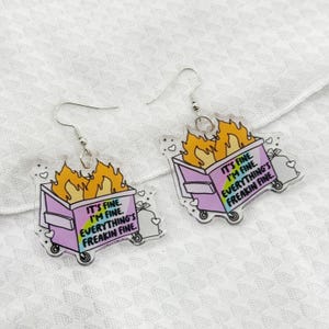 It&#39;s Fine Dumpster Fire Earrings, Funny Earrings, Cute Earrings, This Is Fine, Meme Earrings, Novelty Earrings, Acrylic Earrings