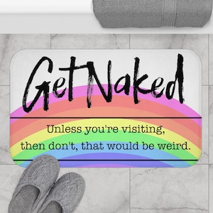 Get Naked Memory Foam Rainbow-Themed Bath Mat, Comical Bath Mat, Bathroom Decor, Tub, Shower, Funny Saying, Pride