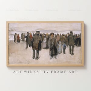 May include: A framed print of a vintage painting depicting a crowd of people on a beach. The artwork features muted tones of brown, gray, and white, with figures in coats and hats. The text "ART WINKS | TV FRAME ART" is at the bottom.