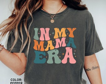 Comfort Colors Mama Shirt, In My Mama Era Tshirt, Mothers Day Gift For Mom, New Mom Shirt, Mom Life Shirt, New Mom Gift, Expecting Mom Gift