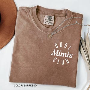 Grandma Shirt For Mom, Comfort Colors Cool Mimis Club, Gift For Grandma, Mother&#39;s Day Gift, Shirts for Grandma, New Grandma Gift for Mom