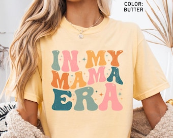 Comfort Colors Mama Shirt, In My Mama Era Tshirt, Mothers Day Gift For Mom, New Mom Shirt, Mom Life Shirt, New Mom Gift, Expecting Mom Gift
