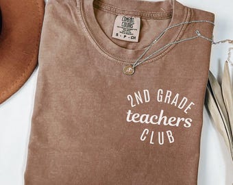Comfort Colors Second Grade Teacher Club Shirt, Back To School Shirt, 2nd Grade Teacher Team Tshirt, 2nd Grade Teacher Appreciation Gift