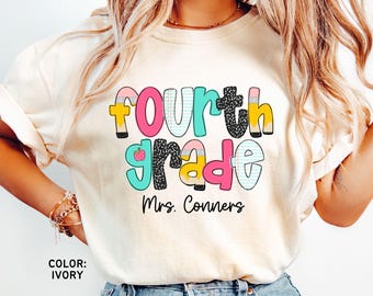 Comfort Colors Custom Fourth Grade Teacher Shirt, Back To School Shirt, 4th Grade Tshirt, Teacher Team Shirt, Teacher Gifts, 4th Grade Tee
