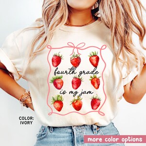 Fourth Grade Teacher Shirt, Back To School Shirt, 4th Grade Team Tshirt, Fourth Grade Is My Jam, 4th Grade T-shirt, Teacher Strawberry Shirt