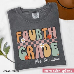 Comfort Colors Personalized Fourth Grade Teacher Shirt, Back To School Shirt, 4th Grade Teacher Team Shirt, 4th Grade Custom Teacher T-shirt