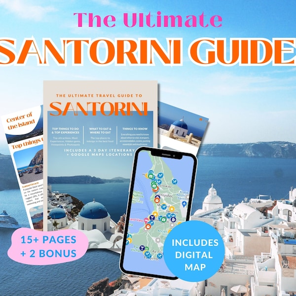 Ultimate Santorini Travel Guide for Santorini Greece Travel Tips for Travel Plan Santorini Itinerary with Travel Map Digital Travel Gift