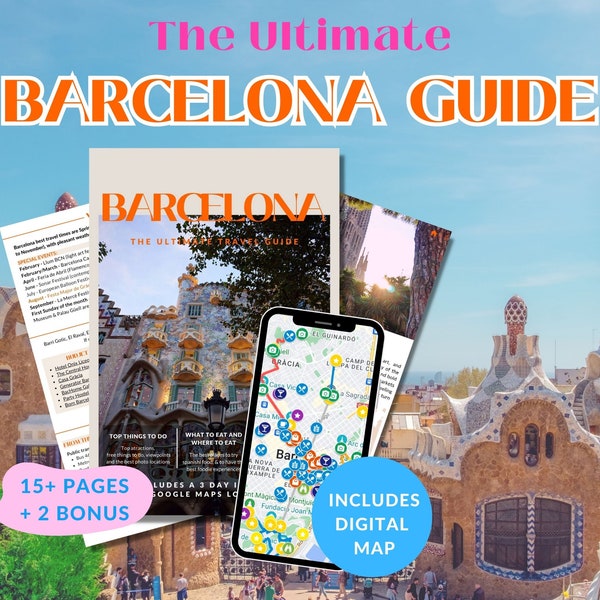 Ultimate Barcelona Travel Guide for Barcelona Travel Tips for Travel Plan Barcelona Itinerary with Travel Map Travel Gift for Traveler