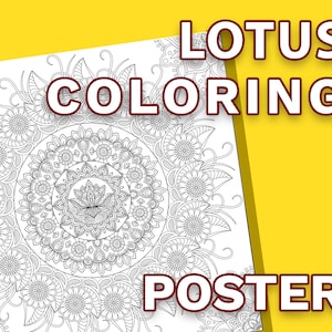 Giant Coloring Poster Adults & Kids - Fun Time for Families, Friends, Classrooms, Schools, and Groups (Lotus Coloring Poster)