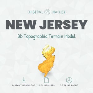 May include: A digital 3D topographic terrain model of New Jersey in a golden hue. The text reads DIGITAL MAKER, NEW JERSEY, 3D Topographic Terrain Model, INSTANT DOWNLOAD, .STL HIGH-RES, and 3D PRINT & CNC. The background is a light gray geometric pattern.